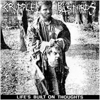 Cripple Bastards : Life's Built on Thoughts